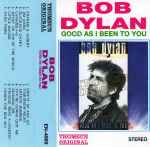 Cover of Good As I Been To You, 1992, Cassette