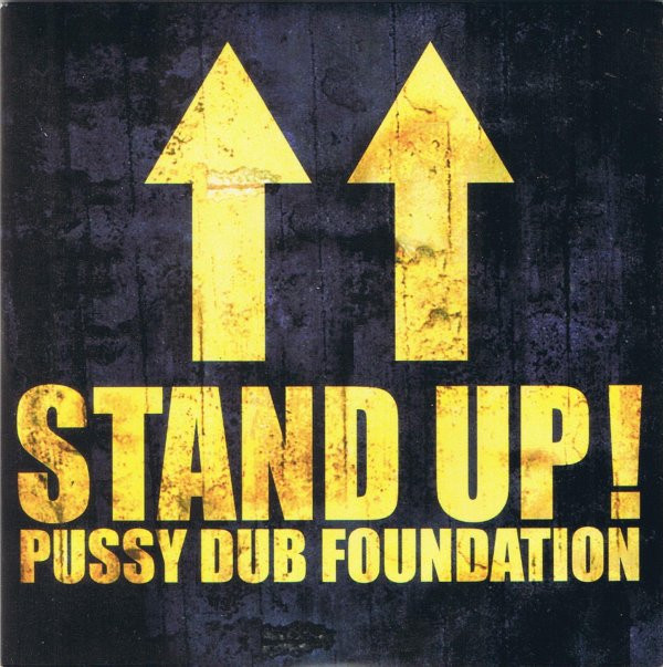 last ned album Pussy Dub Fundation - Stand Up