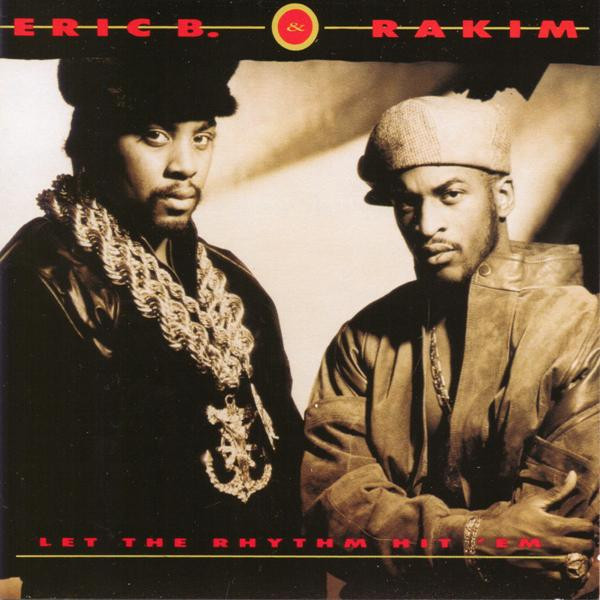 Eric B. & Rakim – Let The Rhythm Hit 'Em (2018, 180 Gram, Vinyl