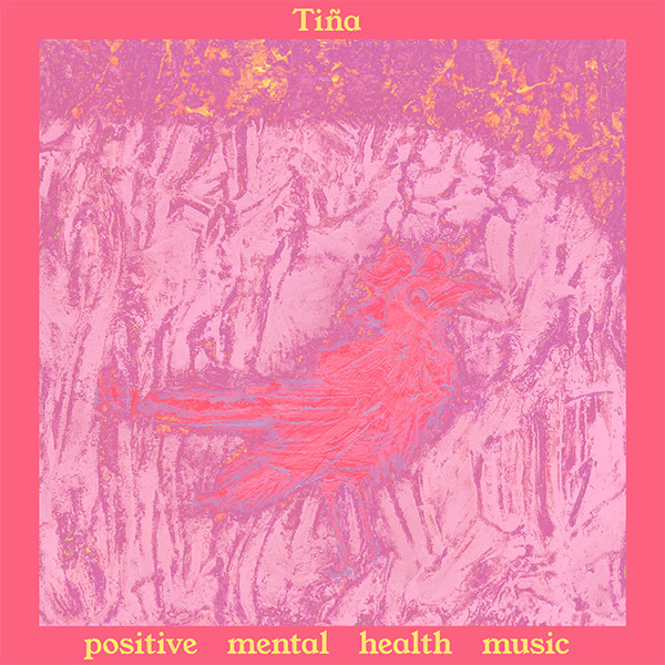 Tiña - Positive Mental Health Music | Speedy Wunderground (SWP002V)