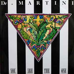 Dr. Martini - You Are The One