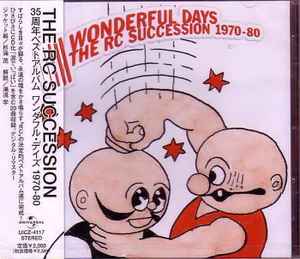 RCサクセション – Wonderful Days The RC Succession 1970 - 80 (2005