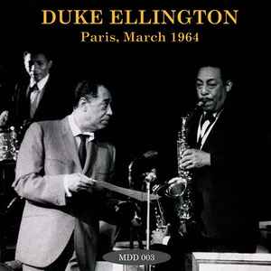 Duke Ellington - Paris, March 1964 album cover