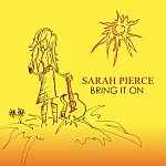 Sarah Pierce - Bring It On album cover