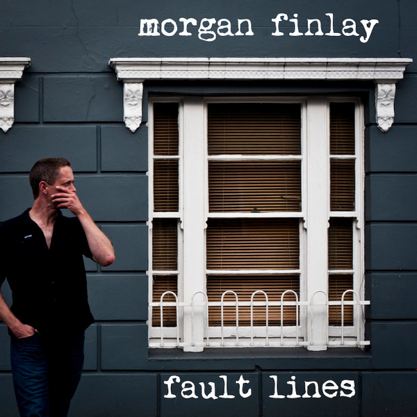 descargar álbum Morgan Finlay - Fault Lines
