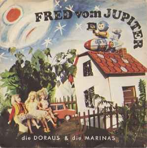 Fred Vom Jupiter - Die Doraus & Die Marinas