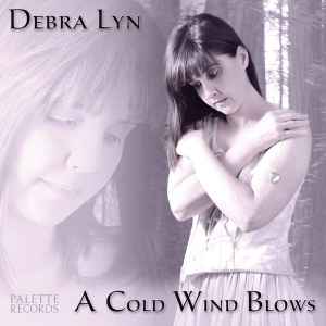 Debra Lyn - A Cold Wind Blows album cover