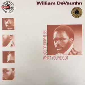 William DeVaughn – Be Thankful For What You Got (1989, Vinyl