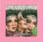 Cover of Life, Love & Pain, , CD
