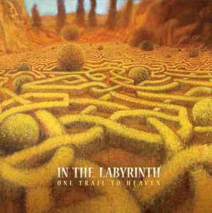 In The Labyrinth - One Trail To Heaven album cover