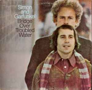 Simon And Garfunkel – Bridge Over Troubled Water (Santa Maria