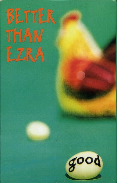 Better Than Ezra – Good (1995