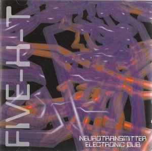 Five-H-T - Neurotransmitter album cover