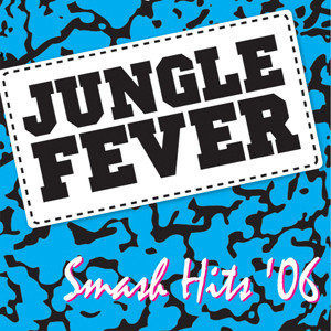 lataa albumi Jungle Fever - Smash Hits 06