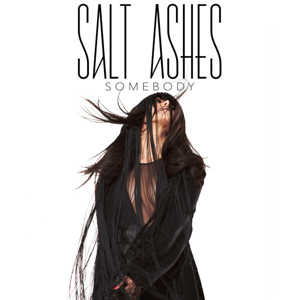 Album herunterladen Salt Ashes - Somebody