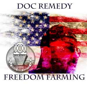 Doc Remedy - Freedom Farming album cover