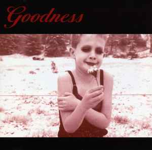 Goodness - Goodness