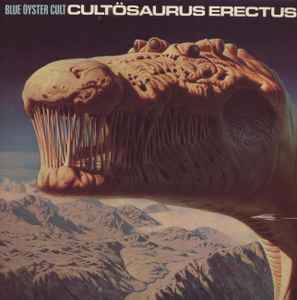 Blue Öyster Cult - Cultösaurus Erectus album cover