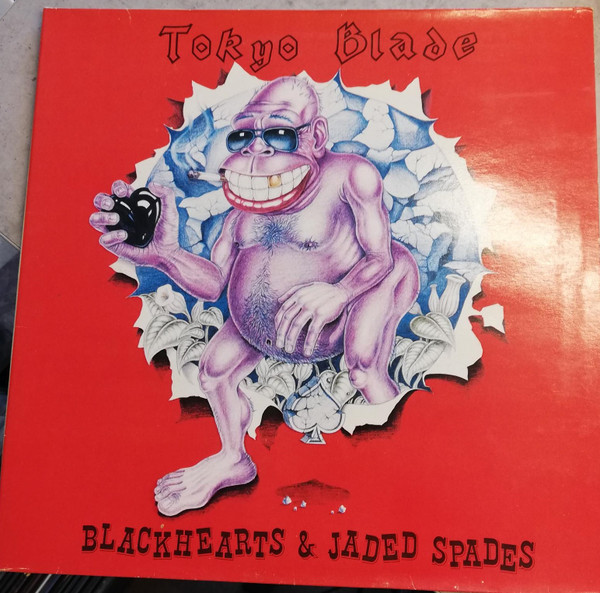 Tokyo Blade - Blackhearts & Jaded Spades | Releases | Discogs