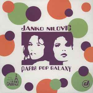 Pochette de l'album Janko Nilovic - Paris Pop Galaxy