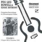Peg Leg Howell & Eddie Anthony – Complete Recorded Works In
