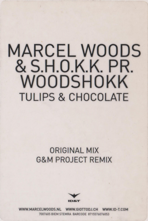 baixar álbum Marcel Woods & SHOKK Pr Woodshokk - Tulips Chocolate