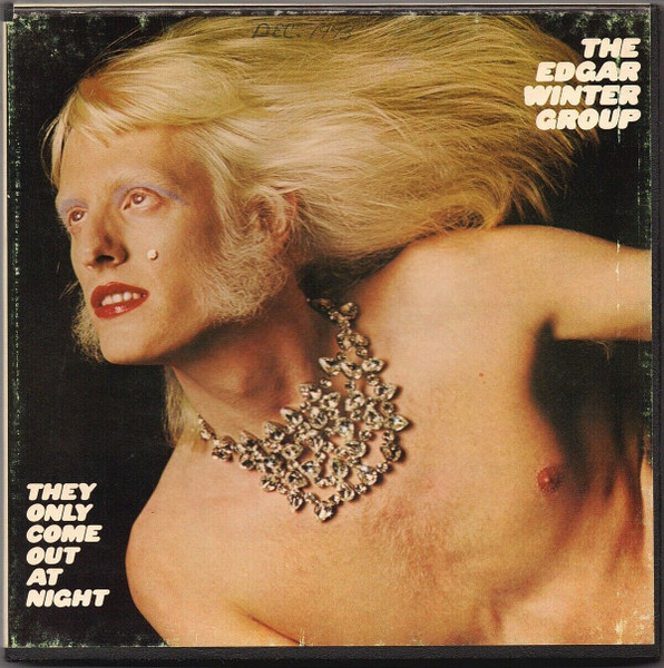 The Edgar Winter Group – They Only Come Out At Night (1972, Reel