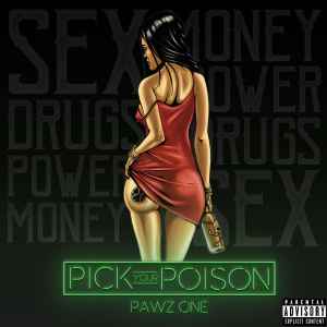Pawz One - Pick Your Poison album cover