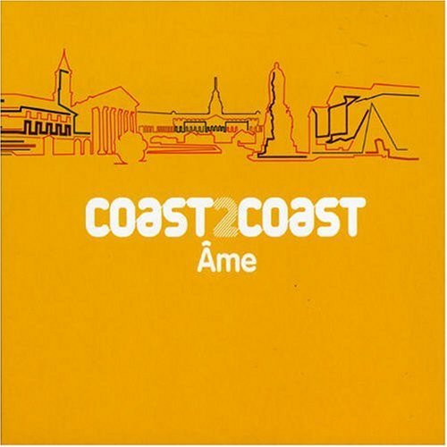Âme – Coast 2 Coast (2007, CD) - Discogs