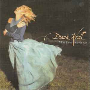 Diana Krall - When I Look In Your Eyes album cover