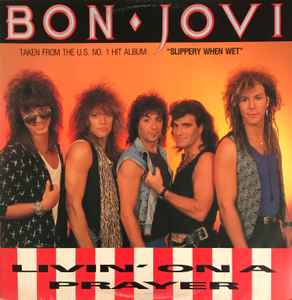 Bon Jovi – Slippery When Wet (1986, Vinyl) - Discogs
