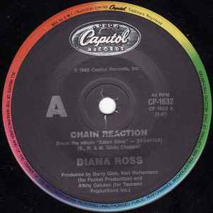 DIANA ROSS  THE 7 INCH SINGLE { CL 386 } 1985 V/G " CHAIN REACTION " 