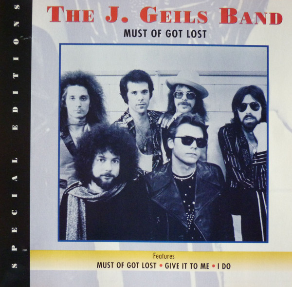 ladda ner album J Geils Band - Must Of Got Lost