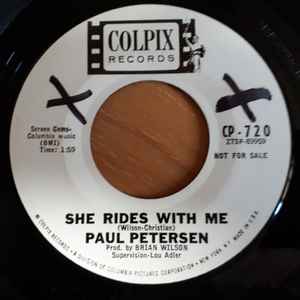 Paul Petersen - She Rides With Me / Poorest Boy In Town : 7