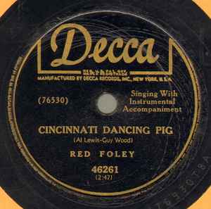 Red Foley - Cincinnati Dancing Pig / Somebody's Cryin' album cover
