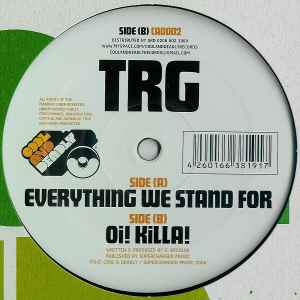 TRG - Everything We Stand For / Oi! Killa! album cover