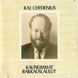 Kaj Chydenius - Kauneimmat Rakkauslaulut album cover