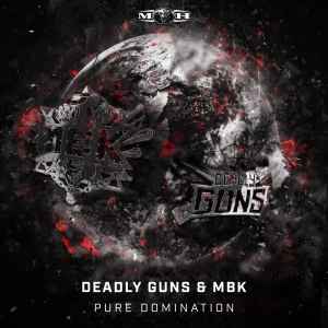 Deadly Guns - Pure Domination