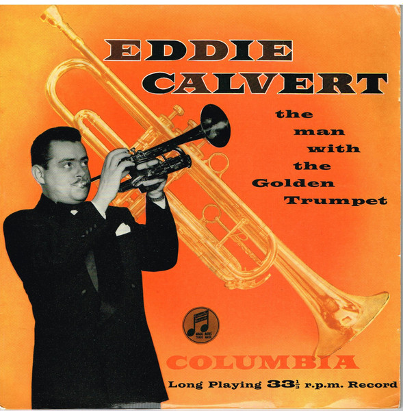 Eddie Calvert, The Best Of ( The Man With The Golden Trumpet ) - Vinyl LP  Record