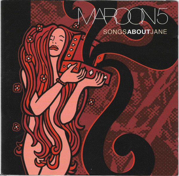 Maroon 5 - Songs About Jane | Releases | Discogs
