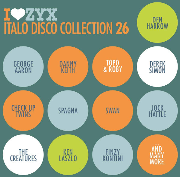 I Love ZYX Italo Disco Collection 26 (2018, CD) - Discogs