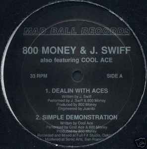 800 Money & J. Swiff Also Featuring Cool Ace / The Almighty Champ 