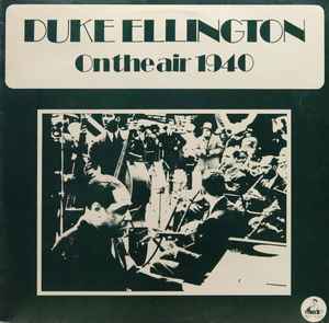 Duke Ellington - On The Air 1940 album cover