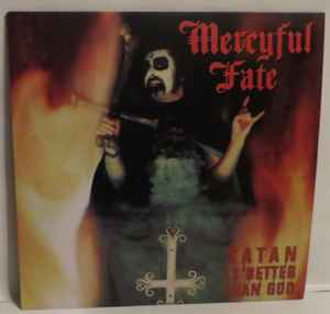 Mercyful Fate - Satan Is Better Than God