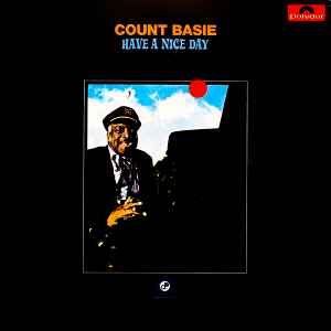 Count Basie - Have A Nice Day album cover