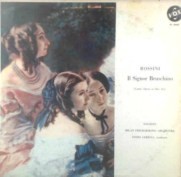 Gioacchino Rossini – Il Signor Bruschino (1961