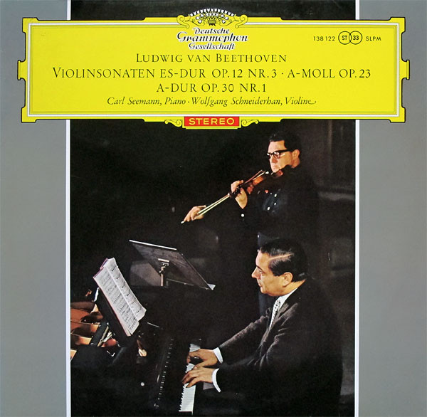 descargar álbum Ludwig Van Beethoven, Carl Seemann Wolfgang Schneiderhan - Violinsonaten Es Dur Op 12 Nr 3 A Moll Op 23 A Dur Op 30 Nr 1
