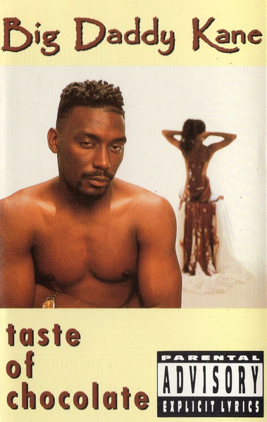 Big Daddy Kane – Taste Of Chocolate (1990, AR, Cassette) - Discogs