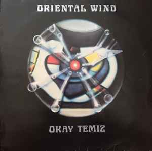 Oriental Wind - Oriental Wind, Okay Temiz
