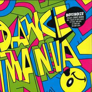Boysnoize Presents: Dance Mania (Vinyl, 12